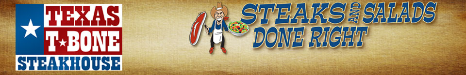 Texas T-Bone Steakhouse - West